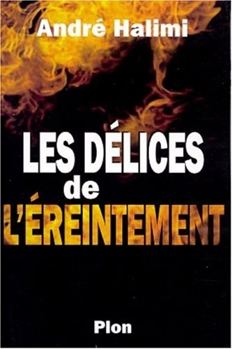Les Délices de l'éreintement