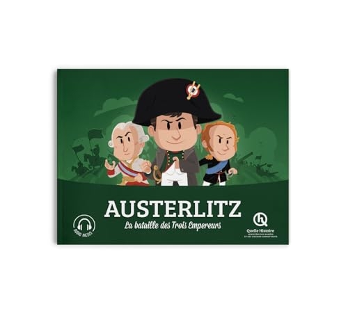 Austerlitz: La bataille des trois empereurs