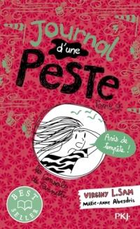 Le journal d'une peste - tome 09 : Avis de tempête !