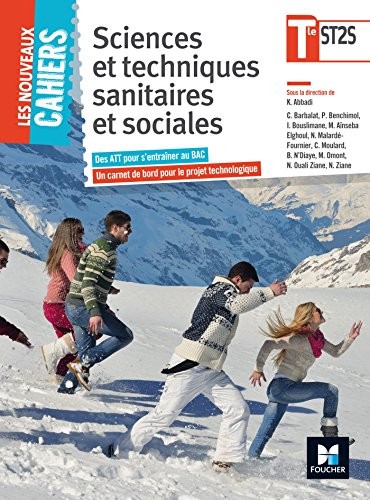 Les Nouveaux Cahiers - Sciences et techniques sanitaires et sociales - Tle BAC ST2S
