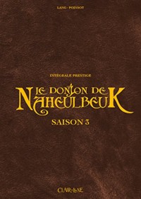 Le Donjon de Naheulbeuk - Intégrale prestige BD - saison 3