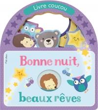 Bonne nuit, beaux rêves : Livre coucou