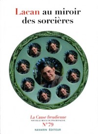 La Cause freudienne 79 - Lacan au miroir des sorcières
