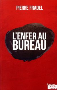 L'enfer au bureau