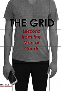 The Grid: Lessons from the Men of Grindr