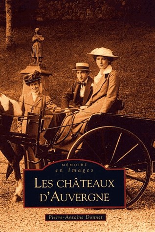 Châteaux d'Auvergne (Les)