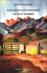 LES LOUPS S'EN VIENNENT LA NUIT TOMBEE