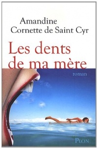 Les dents de ma mère