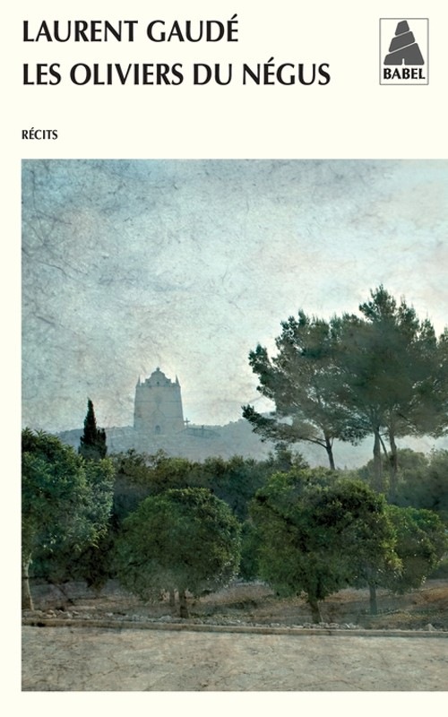 Les oliviers du Négus