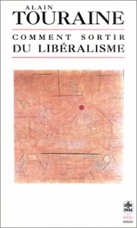 Comment sortir du libéralisme