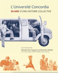 L'Université Concordia: 50 ans d'une histoire collective