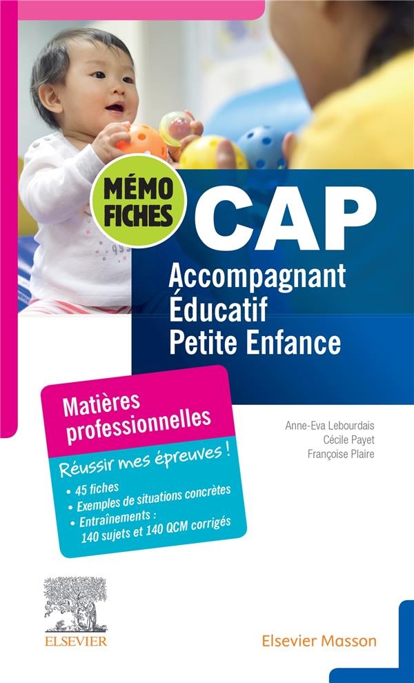 Mémo-Fiches CAP Accompagnant éducatif petite enfance: Matières professionnelles