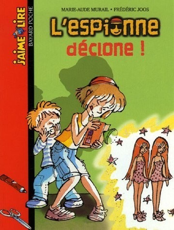 L'espionne déclone ! [9782747019606]
