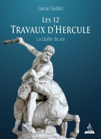 Les douze travaux d'Hercule - La quête du soi