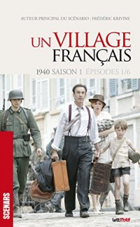 Un Village français (scénario de la saison 1)