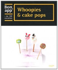 Whoopies et cake pops: Bon app'