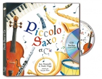 Piccolo, Saxo et Cie (1CD audio)