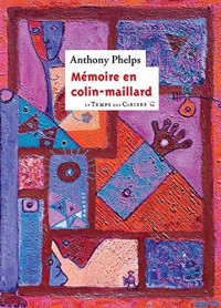 Mémoire en colin-maillard