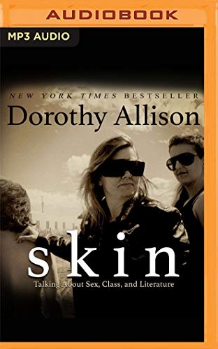 Skin: Talking About Sex, Class, and Literature