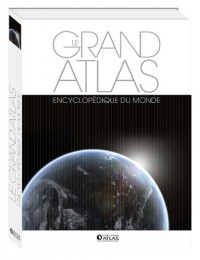 Le Grand Atlas encyclopédique du monde