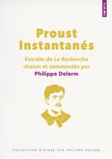 Proust Instantanés [Poche]