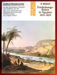 Entdeckungsreisen in Ägypten 1815-1819. In den Pyramiden, Tempeln und Gräbern am Nil (Livre en allemand)