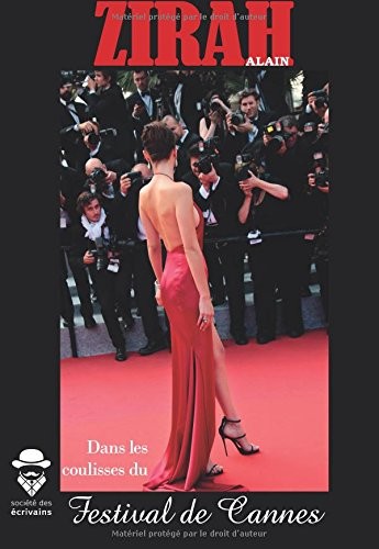 Dans les coulisses du Festival de Cannes