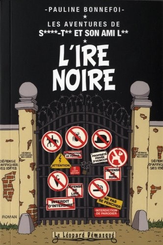 Les aventures de Saint-Tin et son ami Lou, Tome 7 : L'ire noire