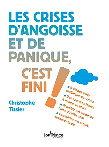 Les crises d'angoisse et de panique, c'est fini !
