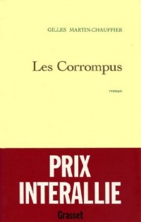 Les corrompus (Littérature Française)