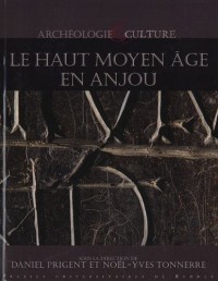 Le Haut Moyen Age en Anjou