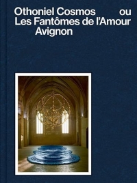 Othoniel Cosmos ou les fantômes de l'amour - Avignon