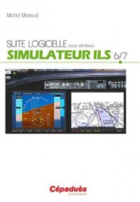 Suite logicielle : Simulateur ILS (6/7) (1Cédérom)