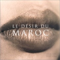 Le Désir du Maroc