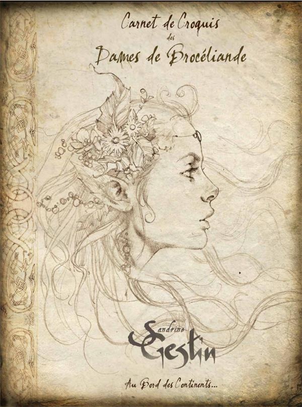Carnet de croquis Dames de Brocéliande