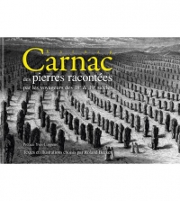Carnac : Racontée par les voyageurs aux 18e, 19e et 20e siècles