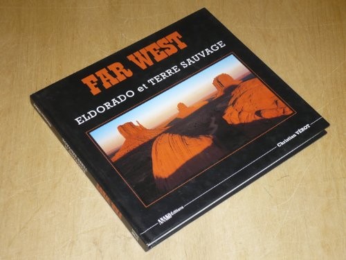Far West - Eldorado Et Terre Sauvage