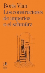 Los constructores de imperios o el Schmürz