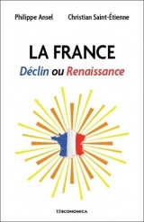 La France: Déclin ou renaissance