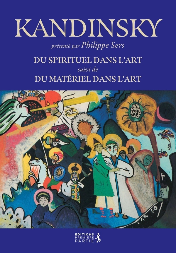 Du spirituel dans l'art: suivi de Du matériel dans l'art