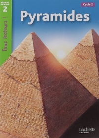 Pyramides Niveau 2 - Tous lecteurs ! - Ed.2010