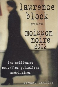 Moisson noire 2002. Les meilleures nouvelles policières américaines