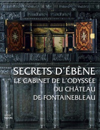 Secrets d'ébène : Le cabinet de l'Odyssée du château de Fontainebleau