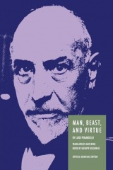 Man, Beast, and Virtue: Bilingual Critical Edition