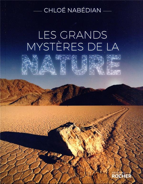 Les grands mystères de la nature