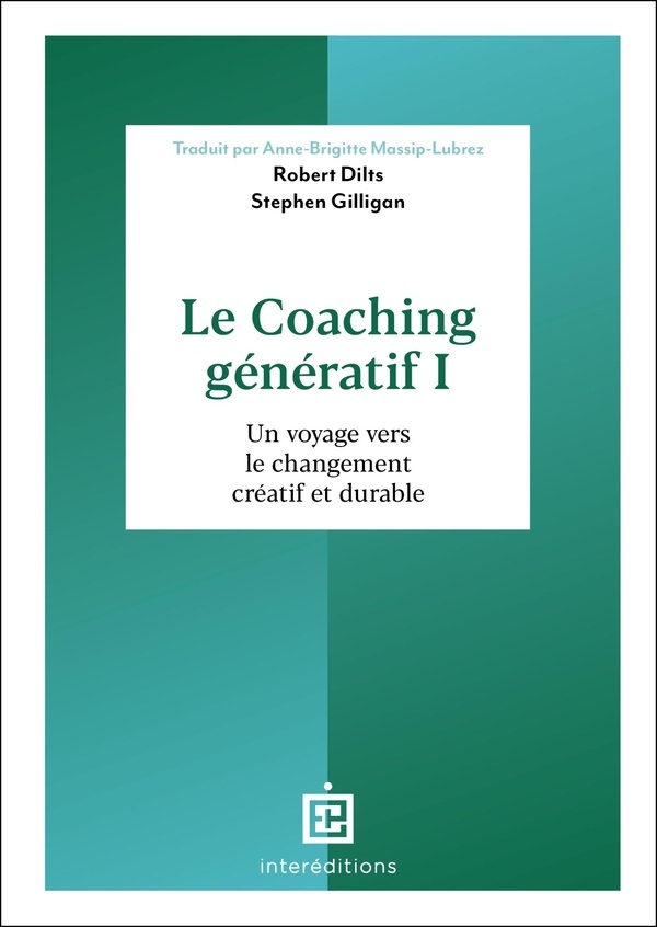 Le Coaching génératif: Un voyage vers le changement créatif et durable