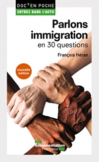 Parlons immigration en 30 questions (Doc en poche - Entrez dans l'actu)