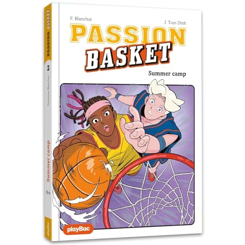 Passion Basket - Summer camp ! Tome 2