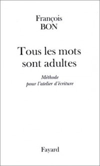 Tous les mots sont adultes