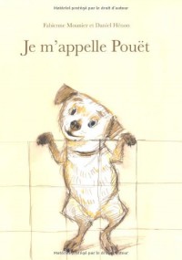 Je m'appelle Pouet